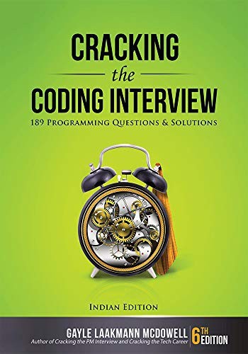 Cracking the Coding Interview, 6th Edition: 189 Programming Questions and Solutions (Indian Edition)